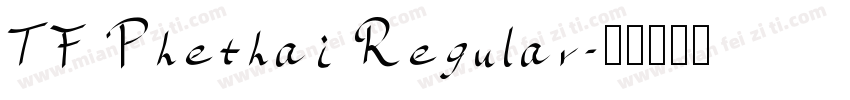 TF Phethai Regular字体转换